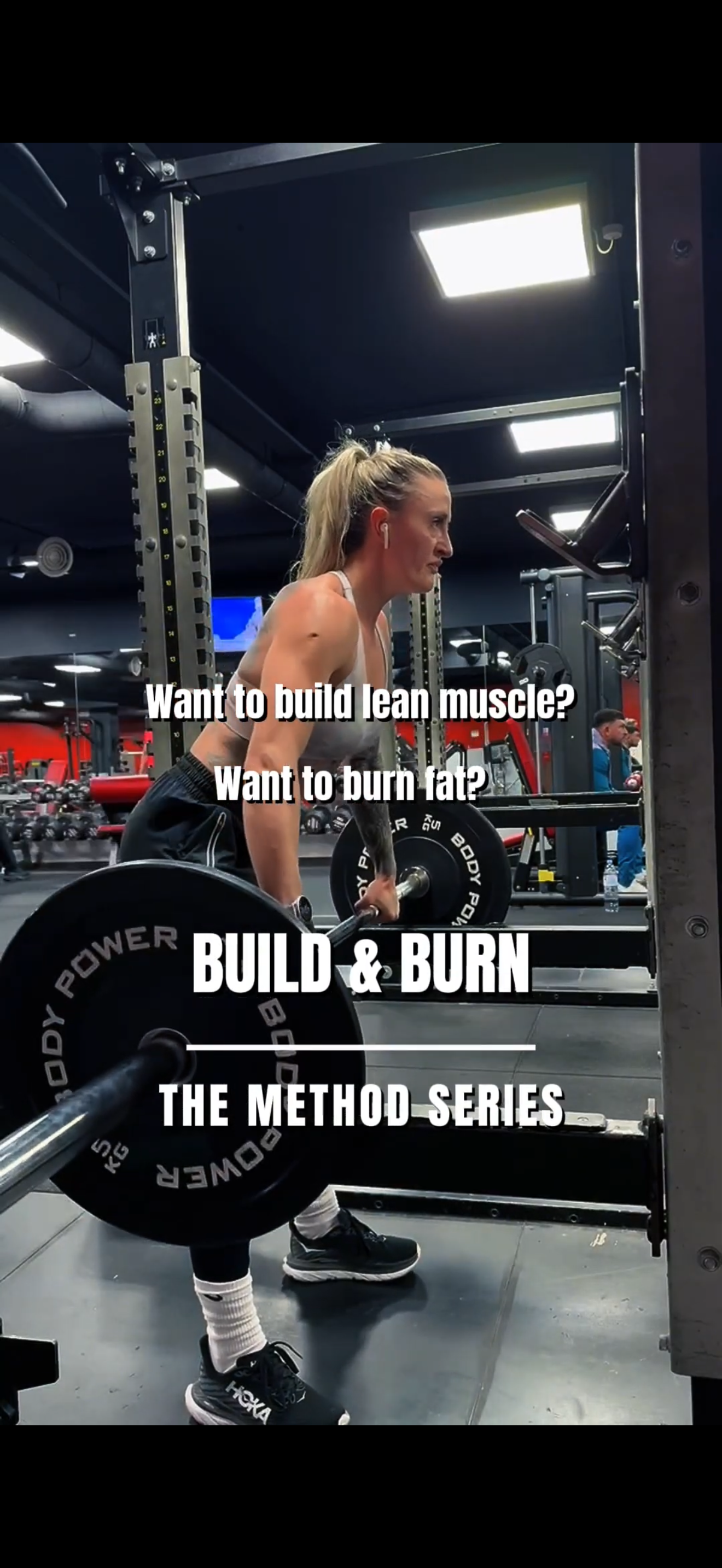Burn + Build – 12 Week Method